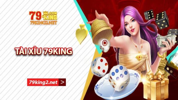 Tài Xỉu 79king